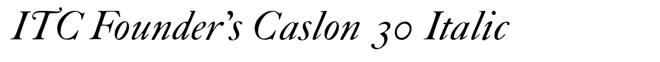 ITC Founder's Caslon 30 Italic image